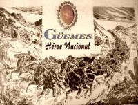 Nacimiento de Martín Miguel de Güemes.